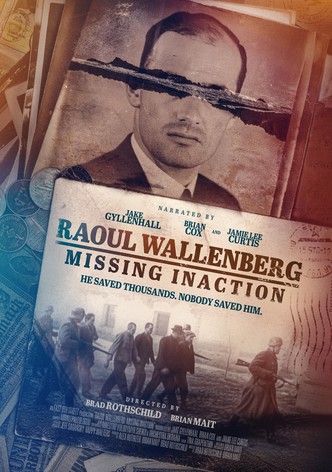 Raoul Wallenberg: Missing Inaction