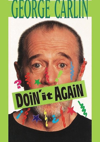 George Carlin: Doin' It Again