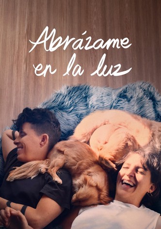 Abrázame en la luz