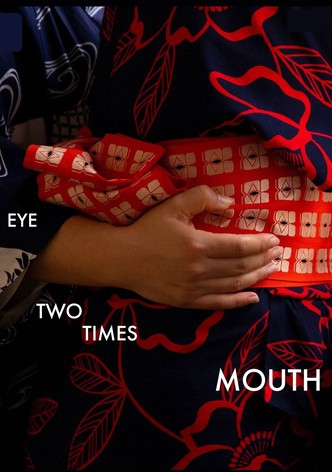 Eye Two Times Mouth