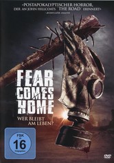 Fear comes home: Wer bleibt am Leben?