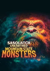 Sasquatch Unearthed: Mountain State Monsters - Temporada 1