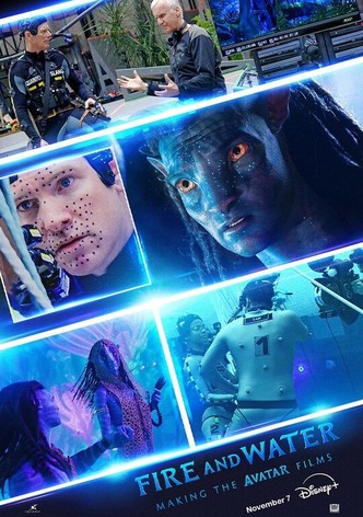 Fire and Water: Making the Avatar Films - Season 1