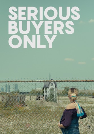Serious Buyers Only