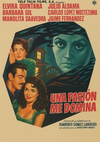 Una pasión me domina