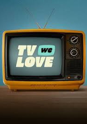 TV We Love - Season 1