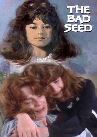 The Bad Seed