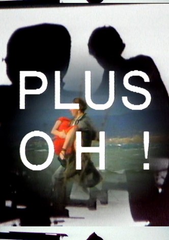 Plus oh !