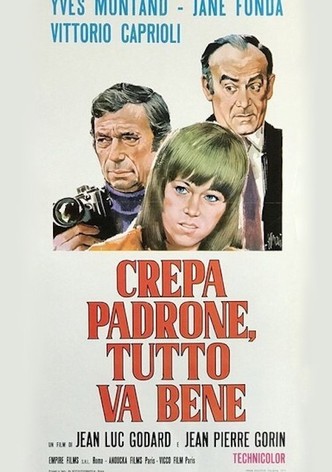 Crepa padrone, tutto va bene