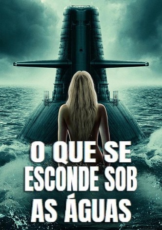 O Que Se Esconde Sob as Águas
