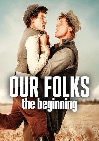 Our Folks: The Beginning