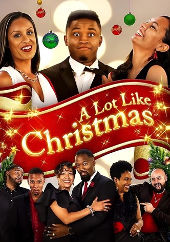 A Lot Like Christmas
