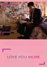 Love You More