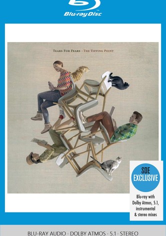 Tears for Fears - The Tipping Point - Blu-ray Audio
