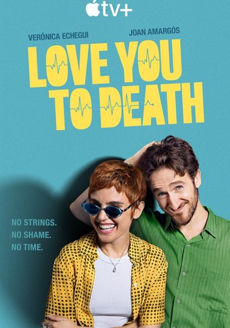 Love You To Death - Season 1