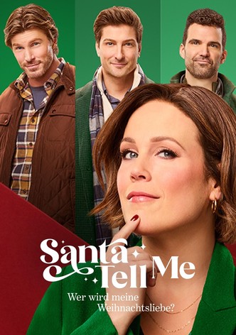 Santa Tell Me - Wer wird meine Weihnachtsliebe?