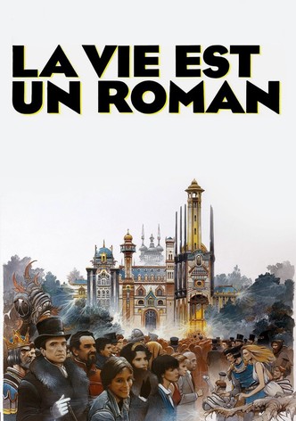 La vie est un roman