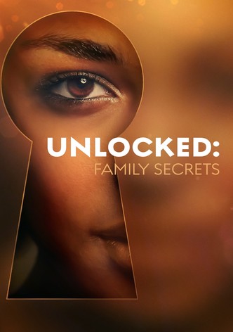 Unlocked: Family Secrets - Season 1