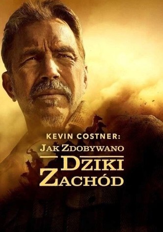 Kevin Costner: jak zdobywano Dziki Zachód
