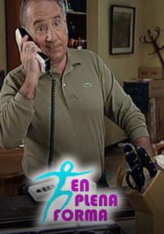 En plena forma