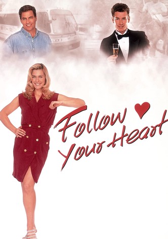 Follow Your Heart