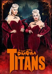 The Boulet Brothers' Dragula: Titans