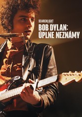 Bob Dylan: Úplne neznámy