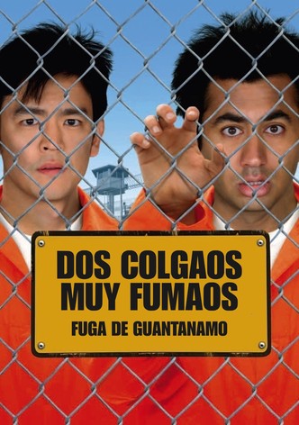 Dos colgaos muy fumaos: Fuga de Guantánamo