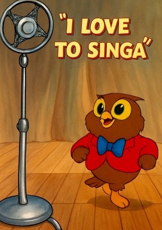 I Love to Singa