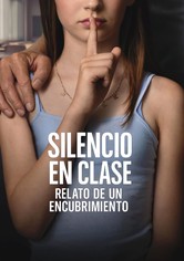 Silencio en clase: relato de un encubrimiento
