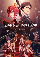 Disney Twisted-Wonderland: A Série