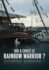 Qui a coulé le Rainbow Warrior?