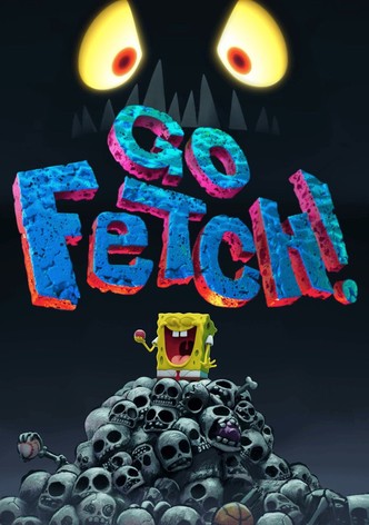 Go Fetch!