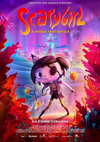 Scarygirl - A Miúda Fantástica