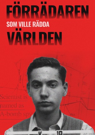 Förrädaren som ville rädda världen