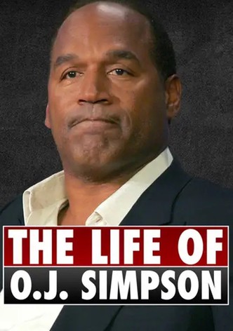 The Life of O.J. Simpson