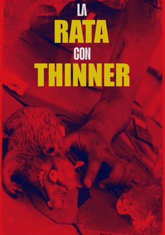 La Rata Con Thinner