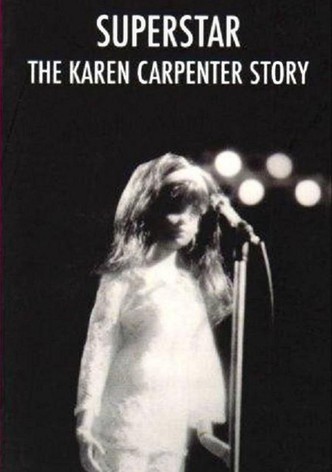 Superstar : l'histoire de Karen Carpenter