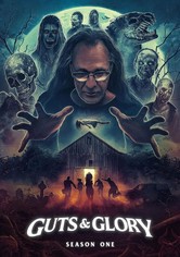 Guts & Glory