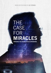 The Case for Miracles