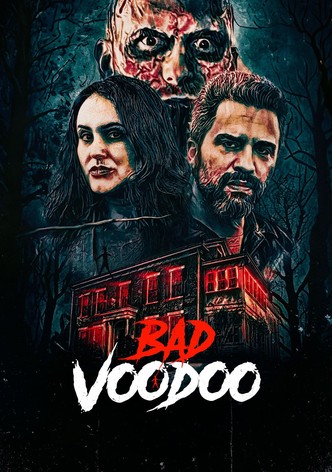 Bad Voodoo