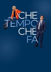 Che tempo che fa
