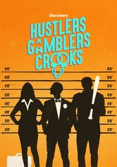 Hustlers Gamblers and Crooks