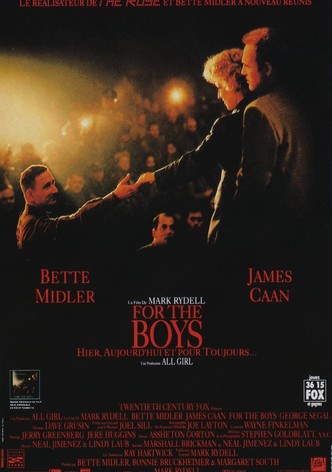 For The Boys - Hier, aujourd'hui et pour toujours