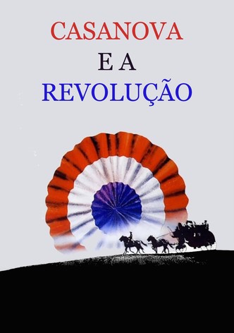 Casanova e a Revolução