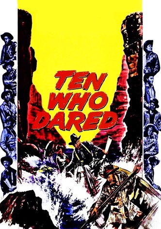 Ten Who Dared