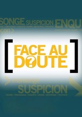 Face au doute - Saison 2