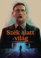 Szék alatt a világ - Évad 1