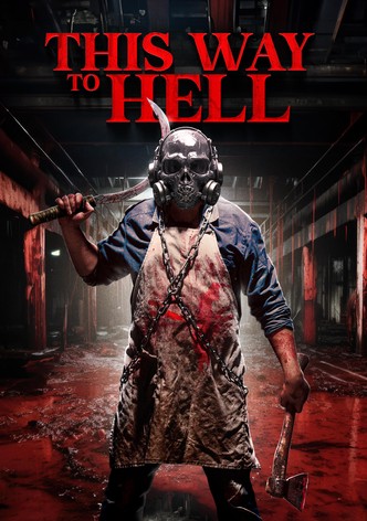 This Way to Hell