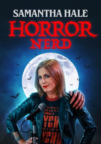 Samantha Hale: Horror Nerd